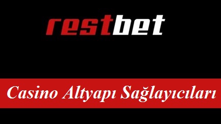 Restbet Casino Altyapı Sağlayıcıları