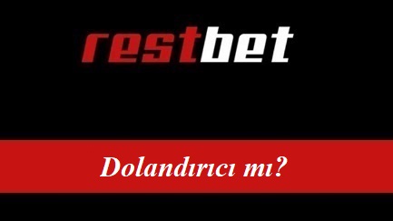 Restbet Dolandırıcı mı?