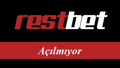 Restbet Açılmıyor