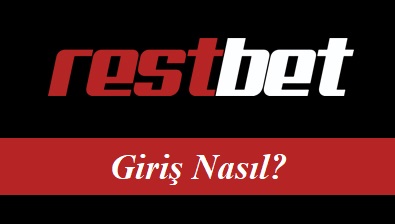 Restbet Giriş Nasıl?