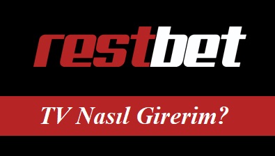 Restbet TV Nasıl Girerim?