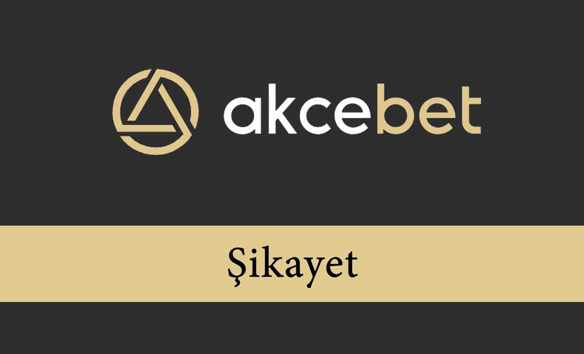 akcebetşikayet