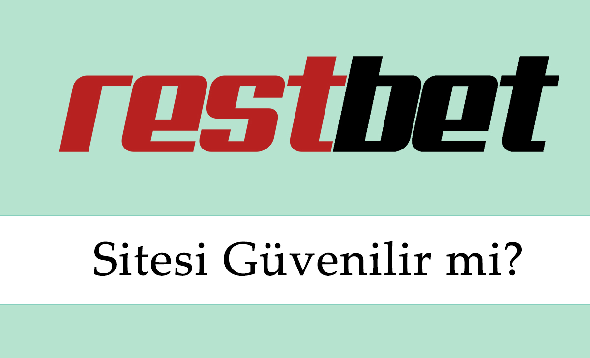 Restbet Sitesi Güvenilir mi?