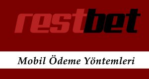 Restbet Mobil Ödeme Yöntemleri