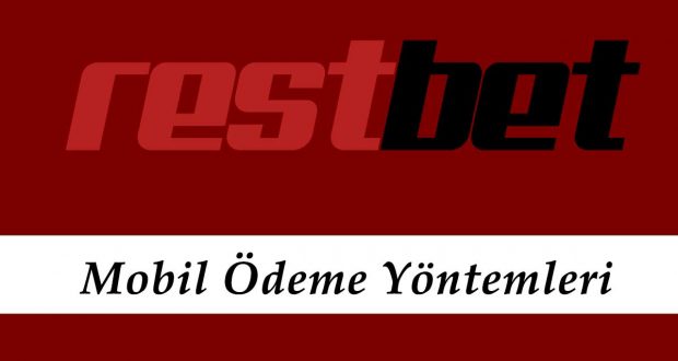 Restbet Mobil Ödeme Yöntemleri