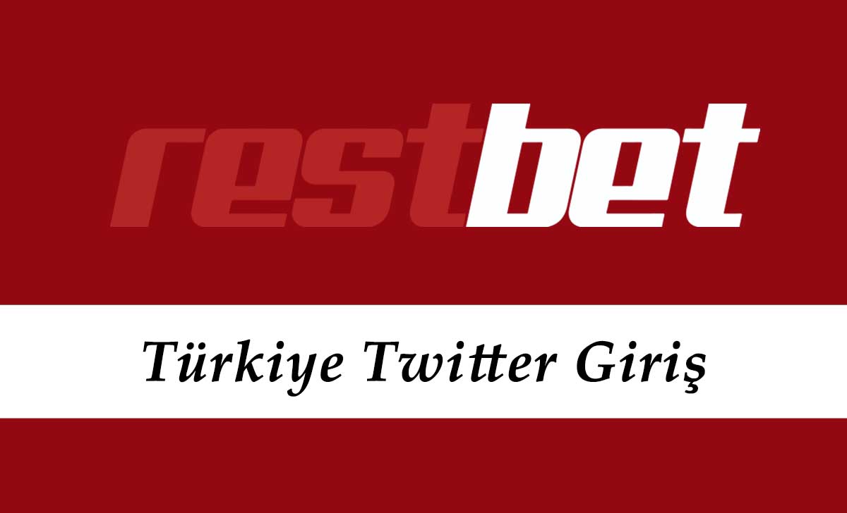 Restbet Türkiye Twitter Giriş