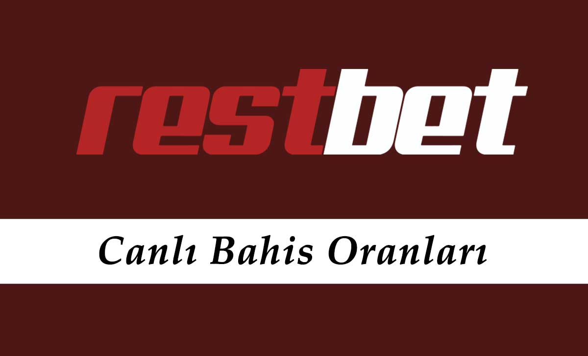 Restbet Canlı Bahis Oranları