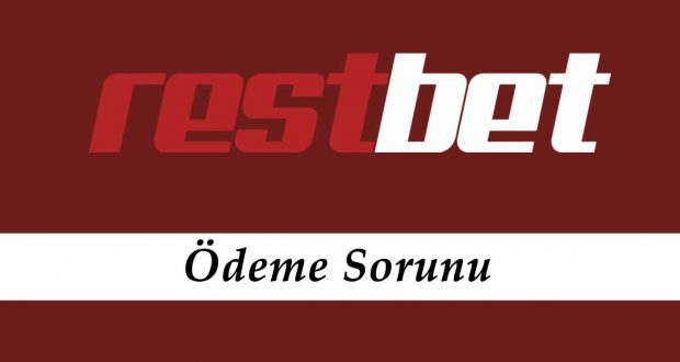 Restbet Ödeme Sorunu