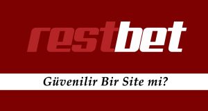 Restbet Güvenilir Bir Site mi?