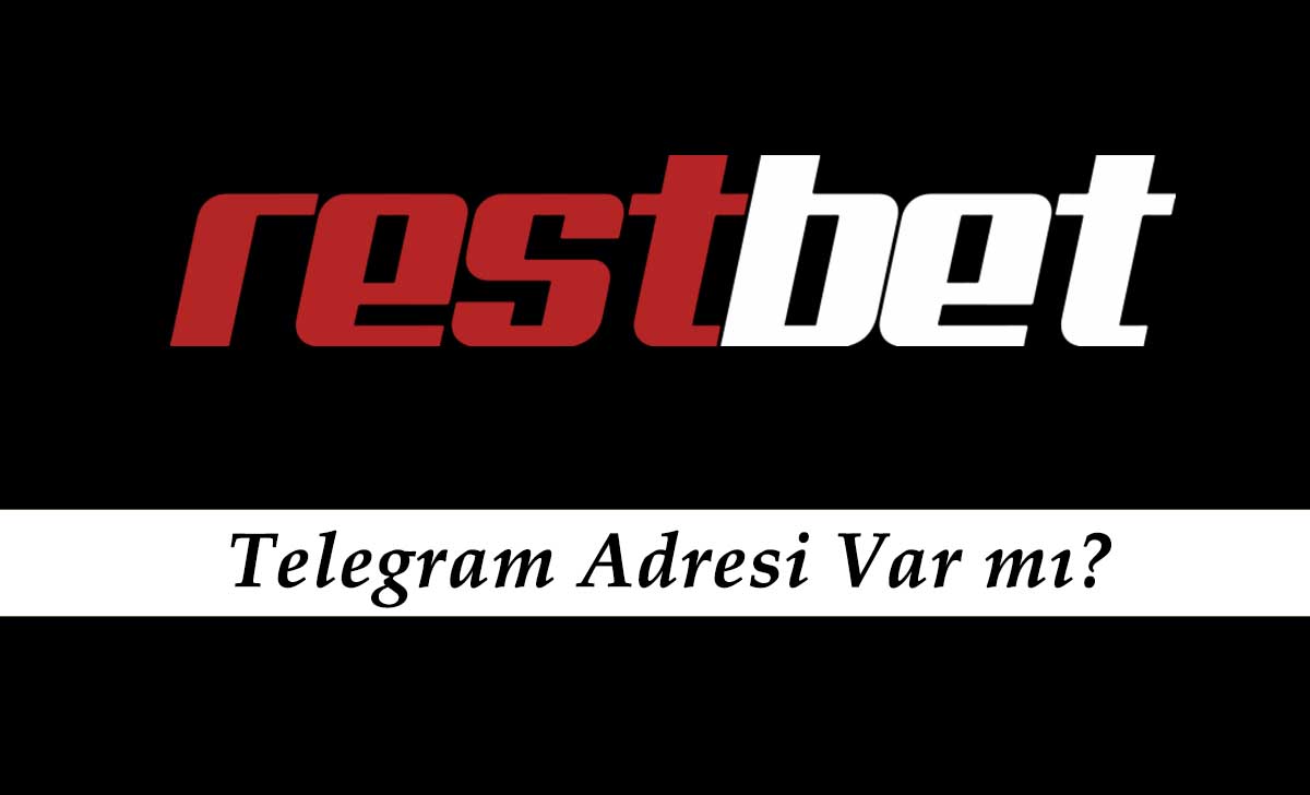 Restbet Telegram Adresi Var mı?