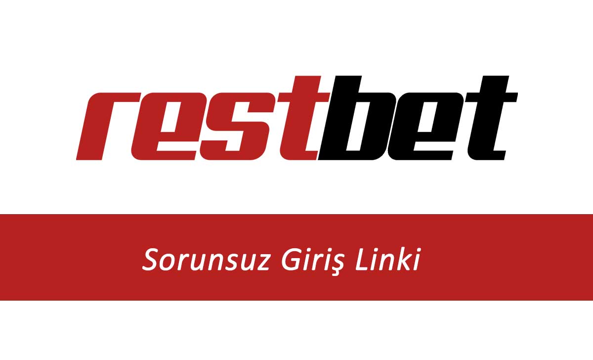 Restbet Sorunsuz Giriş Linki