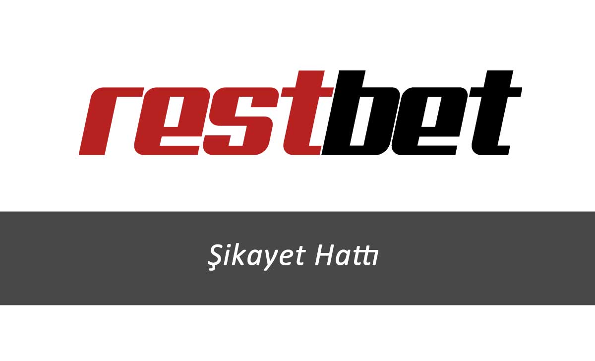 Restbet Şikayet Hattı