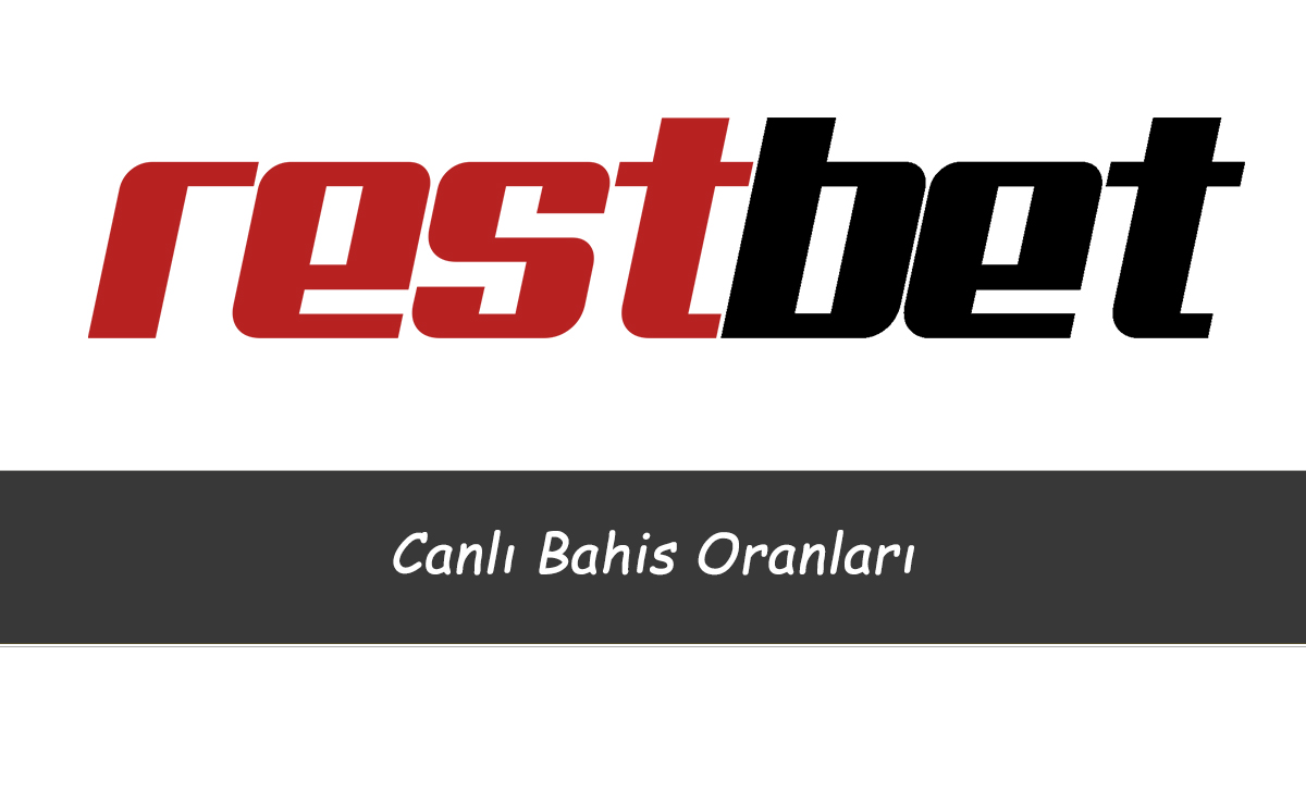 Restbet Canlı Bahis Oranları